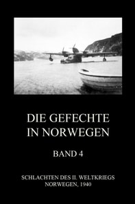 Die Gefechte in Norwegen, Band 4