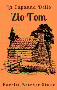 La Capanna Dello Zio Tom