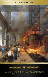 La Riqueza De Las Naciones (Golden Deer Classics)