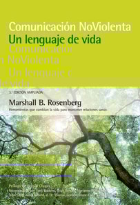 Comunicación no violenta: un lenguaje de vida