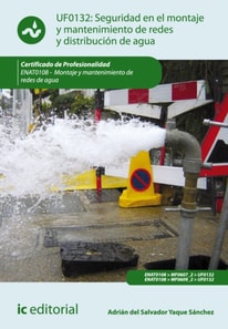 Seguridad en el montaje y mantenimiento de redes y distribucion de agua y saneamiento. ENAT0108