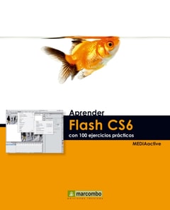 Aprender Flash CS6 con 100 ejercicios practicos
