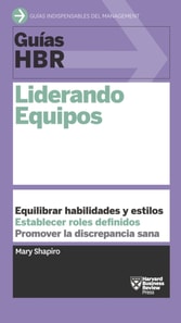 Guía HBR: Liderando equipos