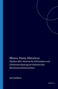 Rhetor, Poeta, Historicus