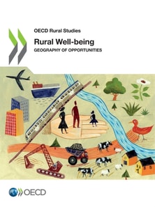 OECD Rural Studies Rural Well-being Geography of Opportunities