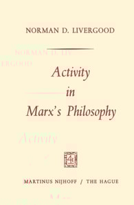 Activity in Marx's Philosophy