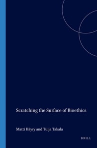 Scratching the Surface of Bioethics