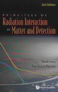 Principles Of Radiation Interaction In Matter And Detection (3rd Edition)
