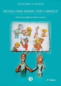 Escuela para padres, tíos y abuelos