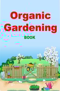 Organic Gardening at Home