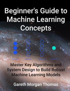 Beginner's Guide to Machine Learning Concepts