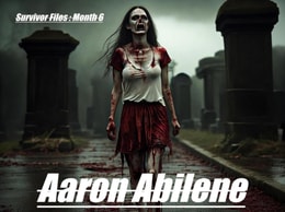 Survivor Files : Month 6