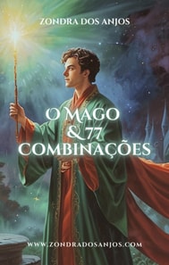 O Mago e as 77 Combinacoes do Taro