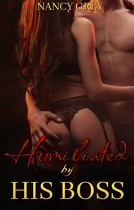 Humiliated By His Boss: Shared, Used, And Filled By My Husband's Boss