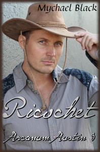 Arcanum Austin 3: Ricochet