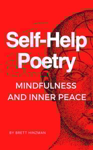 Self-Help Poetry: Mindfulness and Inner Peace