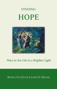 Finding Hope: Ways Of Seeing Life In A Brighter Light