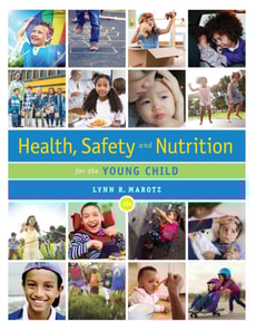 Health, Safety, and Nutrition for the Young Child, Loose-leaf Version