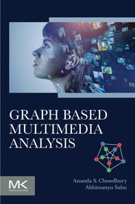 Graph Based Multimedia Analysis
