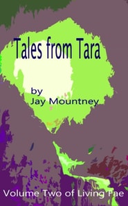 Tales from Tara: volume 2 in the series Living Fae