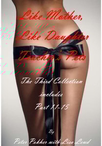 Like Mother, Like Daughter - Teacher's Pets - The Third Collection
