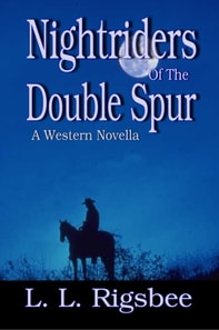 Nightriders Of The Double Spur