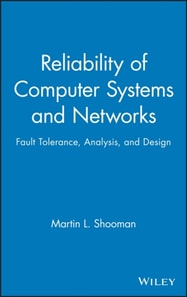 Reliability of Computer Systems and Networks