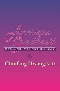 American Sweetheart: Still Not Making the Team