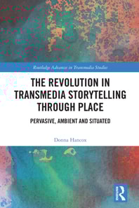 Revolution in Transmedia Storytelling through Place