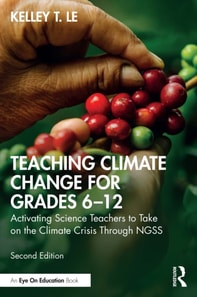 Teaching Climate Change for Grades 6-12