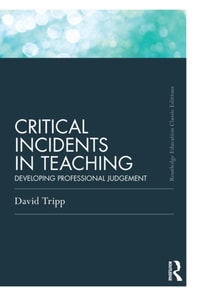 Critical Incidents in Teaching (Classic Edition)