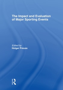 Impact and Evaluation of Major Sporting Events
