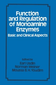Function and Regulation of Monoamine Enzymes