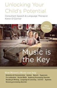 Unlocking Your Child's Potential - Music is the Key