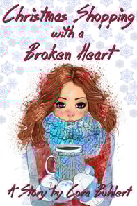 Christmas Shopping with a Broken Heart