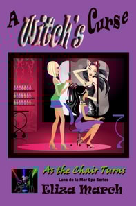 Witch's Curse : Luna de la Mar Salon & Spa