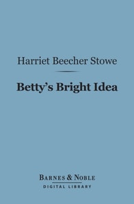Betty's Bright Idea (Barnes & Noble Digital Library)