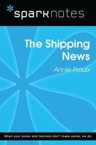Shipping News (SparkNotes Literature Guide)