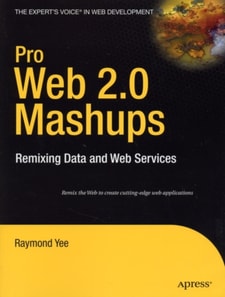 Pro Web 2.0 Mashups