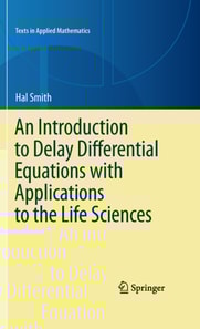 Introduction to Delay Differential Equations with Applications to the Life Sciences