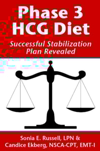 Phase 3 HCG Diet: Successful Stabilization Plan Revealed
