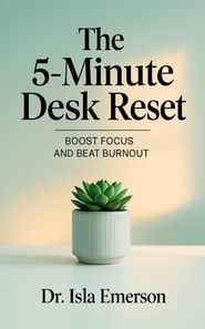 5-Minute Desk Reset