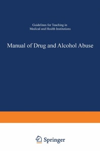 Manual of Drug and Alcohol Abuse