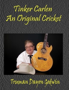 Tinker Carlen: An Original Cricket