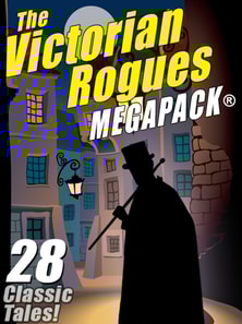 Victorian Rogues MEGAPACK(R)