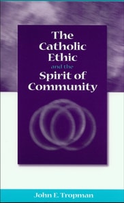 Catholic Ethic and the Spirit of Community