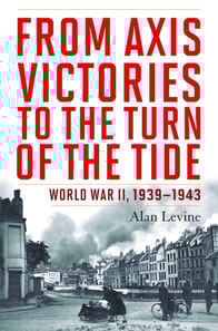 From Axis Victories to the Turn of the Tide