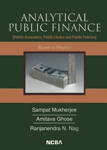 Analytical Public Finance (Public Economics, Public Choice and Public Policies)