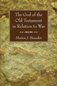 God of the Old Testament in Relation to War