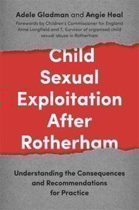 Child Sexual Exploitation After Rotherham